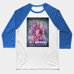 It’s Rex Manning Day! Baseball T-Shirt